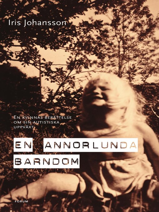 Title details for En annorlunda barndom by Iris Johansson - Available